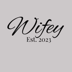 Wifey Est 2023 Sweatshirt Design