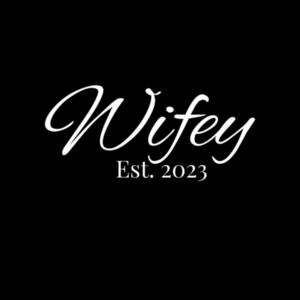 Wifey Est 2023 Sweatshirt (white logo) Design